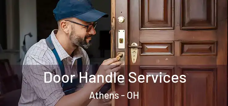 Door Handle Services Athens - OH