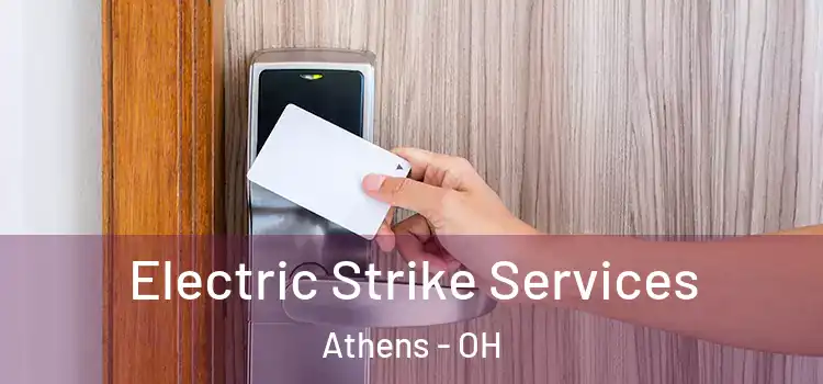 Electric Strike Services Athens - OH