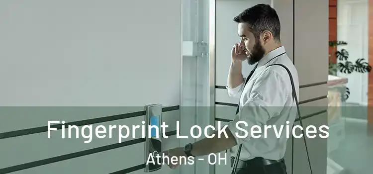 Fingerprint Lock Services Athens - OH