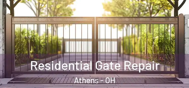 Residential Gate Repair Athens - OH