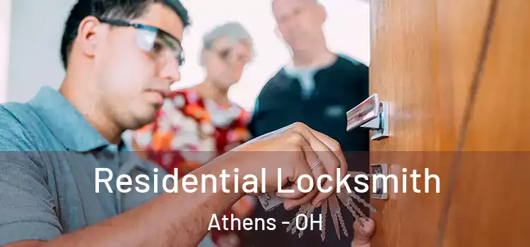 Residential Locksmith Athens - OH
