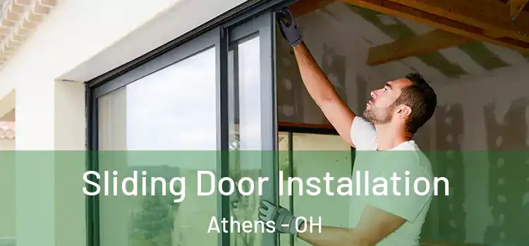 Sliding Door Installation Athens - OH